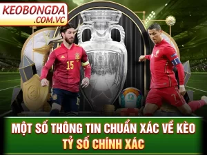 Kèo Tỷ Số Chính Xác – Chiến Thuật Dự Đoán Và Phân Tích_692456863caf0.webp